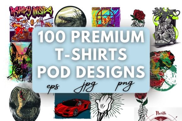 Download 100 Premium T-Shirts POD Designs - Shirts Collection